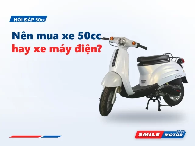 Nên mua xe 50cc hay xe máy điện?